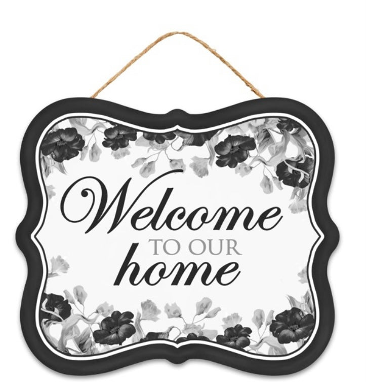 10.5”x9” Black and White Floral Welcome to Our Home Wreath Sign