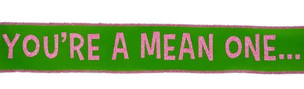 Wired Lime with Pink You’re A Mean One Ribbon-2.5x10 Yards