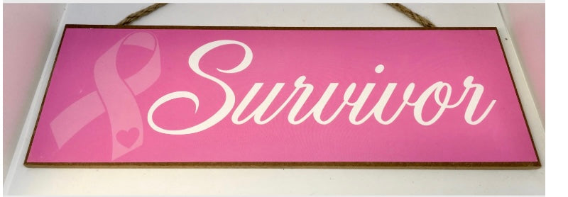 15.5”x5.5” Breast Cancer Survivor Sign