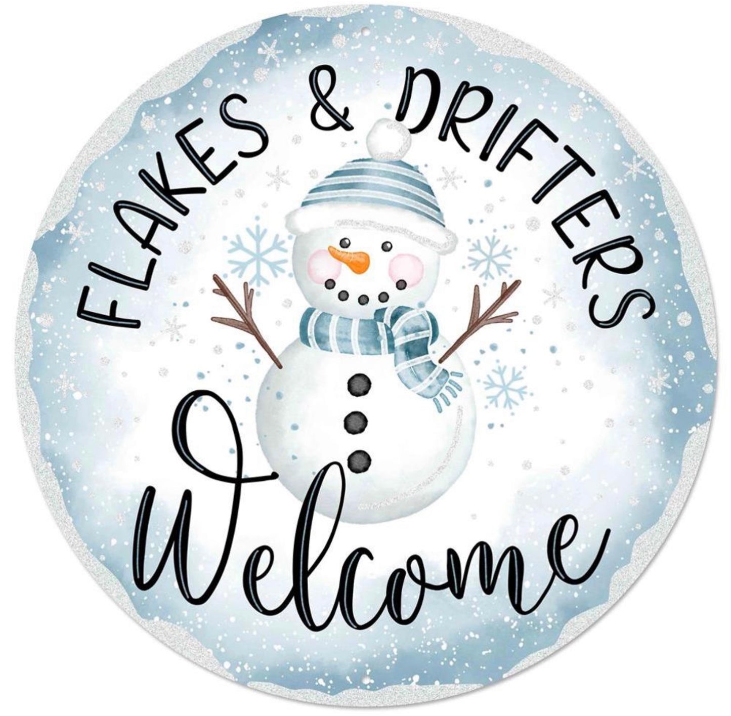 Flakes and Drifters Welcome Winter Snowman Wreath Sign-12” Round