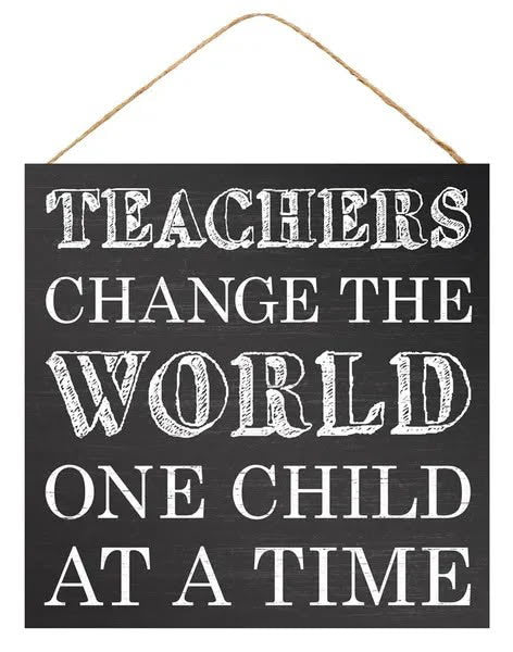 Teachers Change The World Wreath Sign-10” Square
