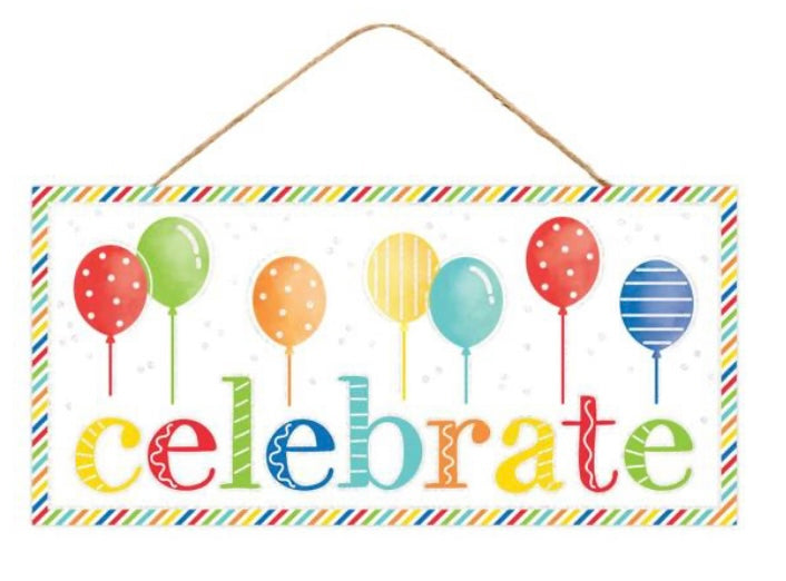 12.5 Inch x 6 Inch Celebrate MDF Sign