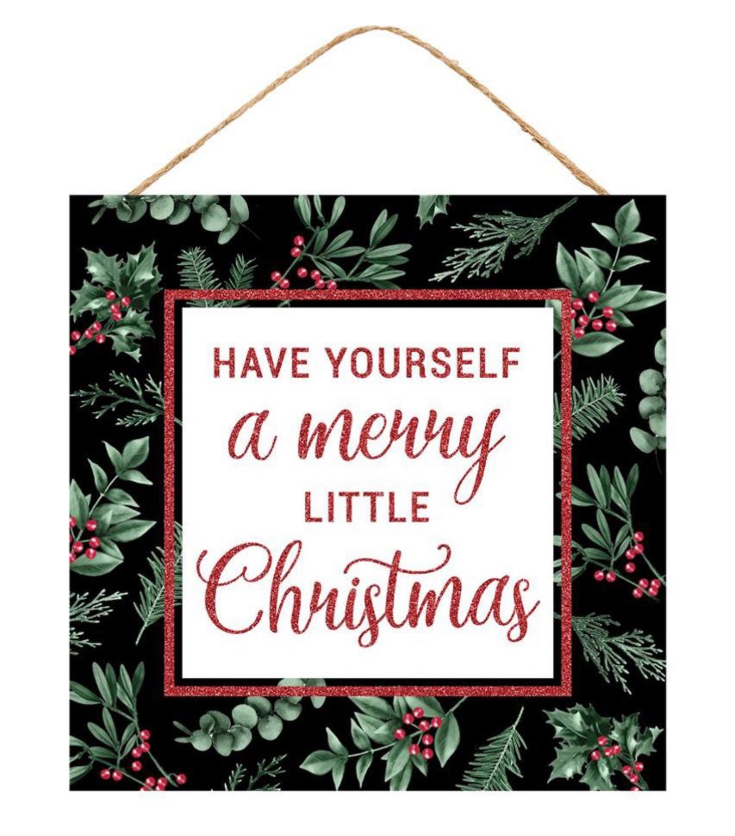 10” Square Have Yourself A Merry Little Christmas Wreath Sign with Glitter Accent