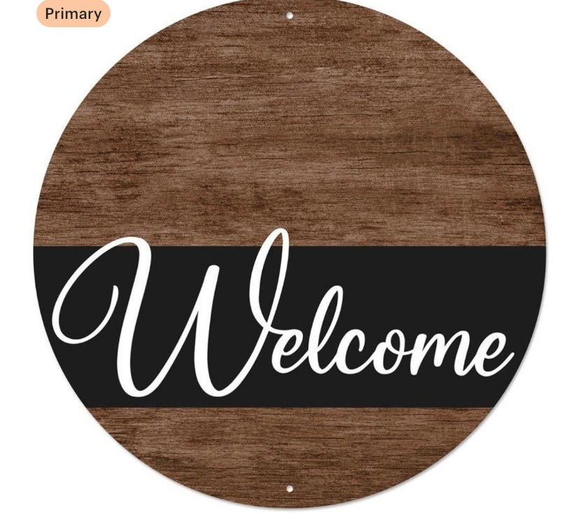 12” Round Metal Welcome Sign