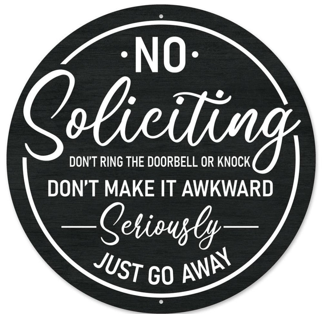 12” Round Metal No Soliciting Sign