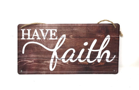 12”x6” Metal Tin Have Faith Wreath Sign