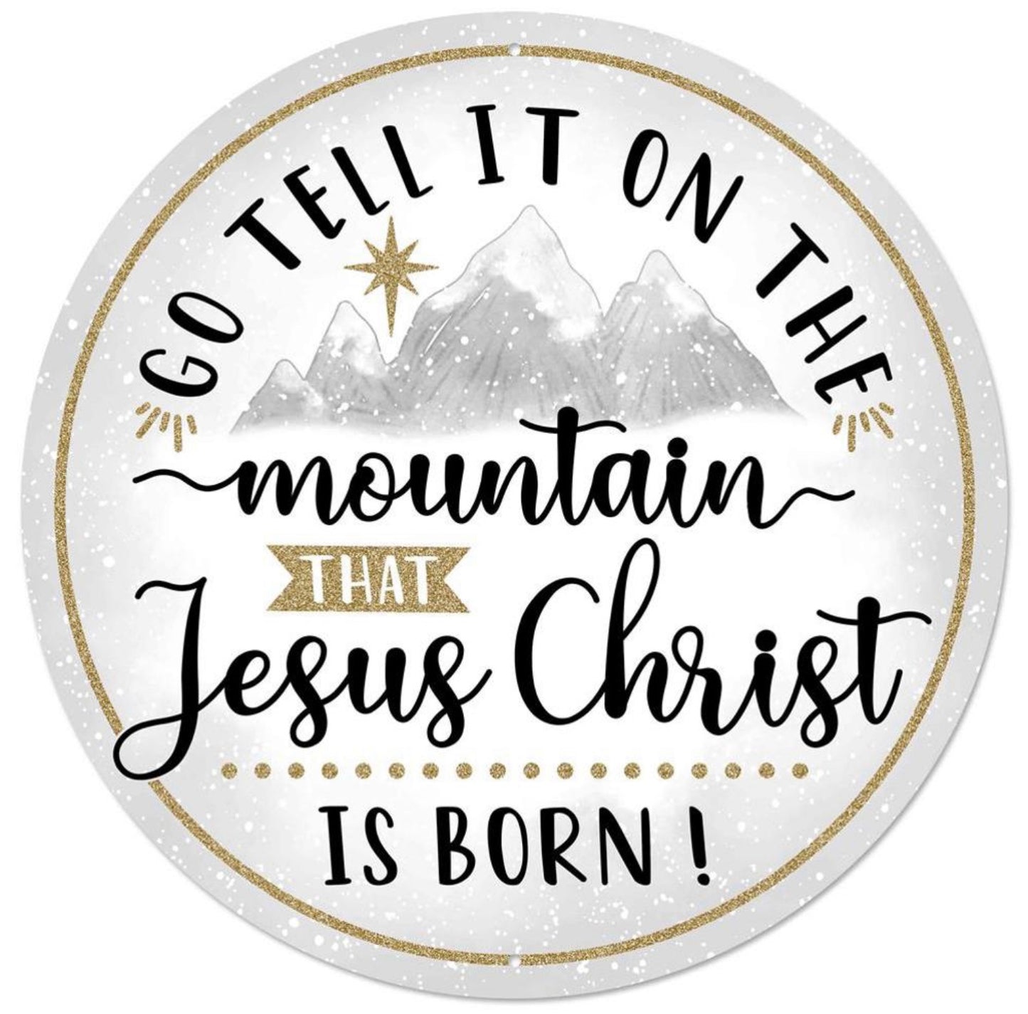 12” Round Metal Go Tell It On the Mountain Christmas Wreath Sign with Glitter Accent