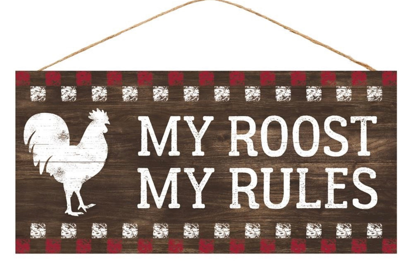 12.5”x6” My Roost My Rules Chicken Wreath Sign