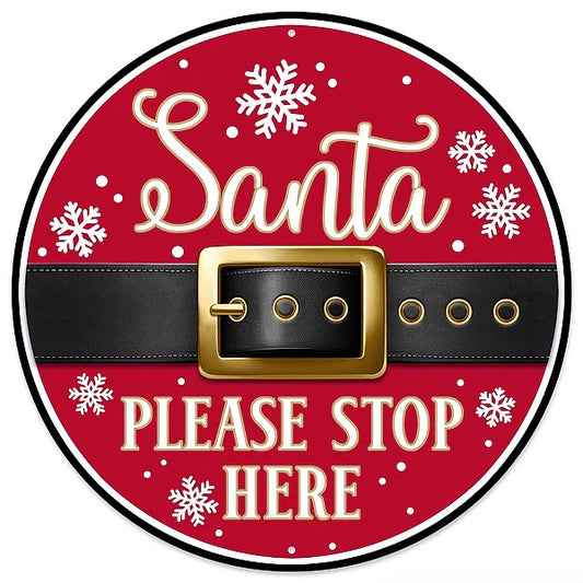 12" Round Metal Santa Please Stop Here Wreath Signs
