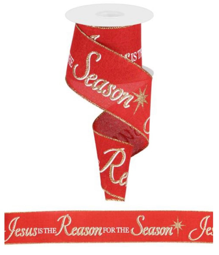 10 Yards - 2.5” Wired Red and Gold Jesus is the Reason for the Season Christmas Ribbon with Glitter Accent
