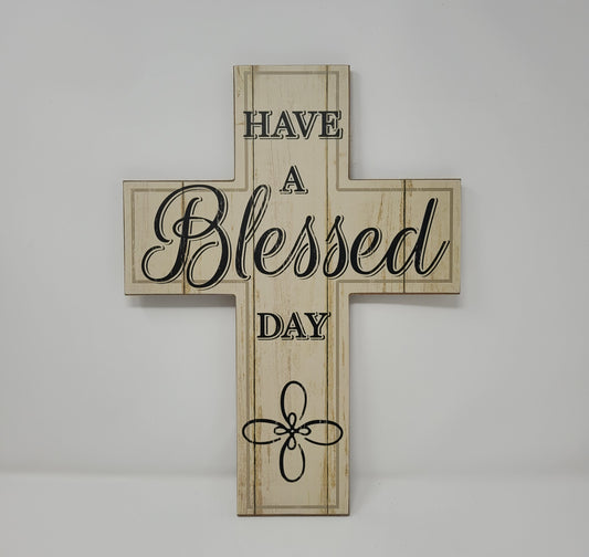 13.75”x10” Have a Blessed Day Cross Wreath Sign