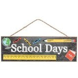 School Days Wreath Sign- 15”x5”