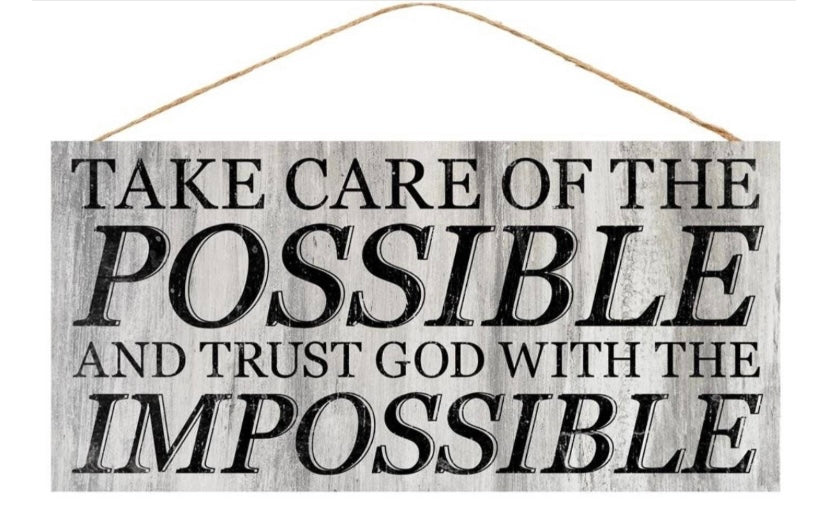 Trust God With The Impossible Wreath Sign-12.5”x6”
