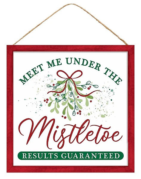 10” Square Meet Me Under The Mistletoe Wreath Signs