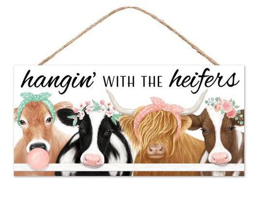 12.5”x6” Hangin’ With The Heifers Wreath Sign