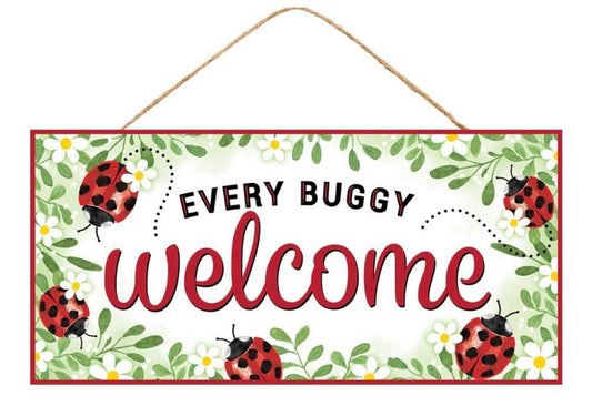 12.5 Inch x 6 Inch Every Buggy Welcome MDF Sign