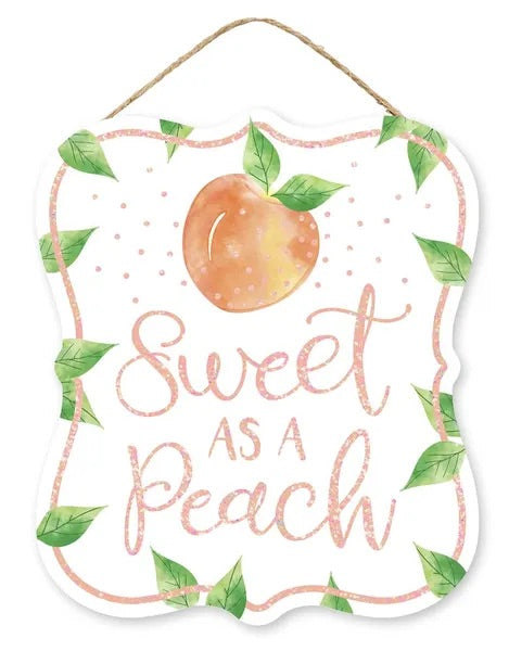 Sweet As A Peach  Wreath Sign- 10.5”x9”