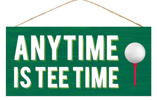 12.5”x6” Anytime is Tee Time Wreath Sign