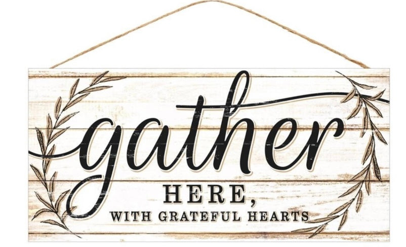 Gather Here with Grateful Hearts Wreath Sign - Fall Wreath Sign- 12.5”x6”