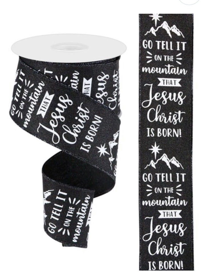 10 Yards - 2.5” Wired Black and WhiteGo Tell It on the Mountain that Jesus Christ is Born Glitter Christmas Ribbon