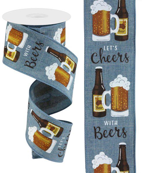 10 Yards - 2.5" Wired Denim Blue Background Let's Cheer with Beers Ribbon