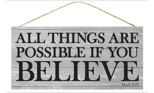 All Things Are Possible Wreath Sign-12.5”x6”