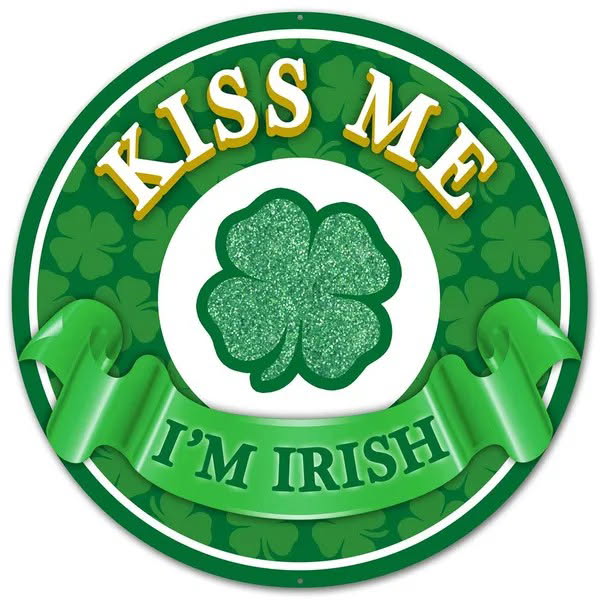12” Round Metal Kiss Me I’m Irish Wreath Sign