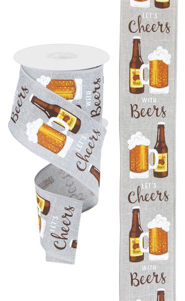 10 Yards - 2.5" Wired Gray Background Let's Cheer with Beers Ribbon