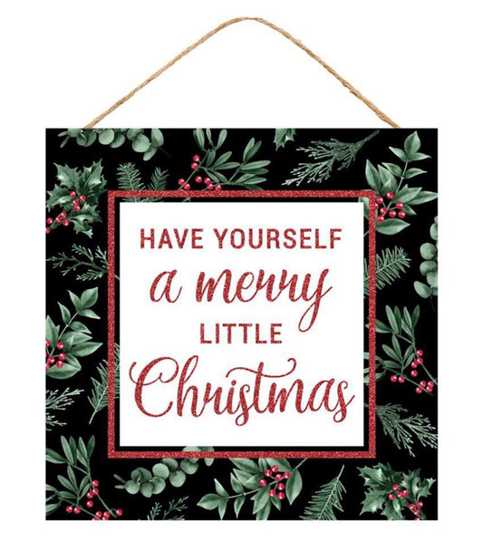 10” Square Have Yourself A Merry Little Christmas Wreath Sign with Glitter Accent