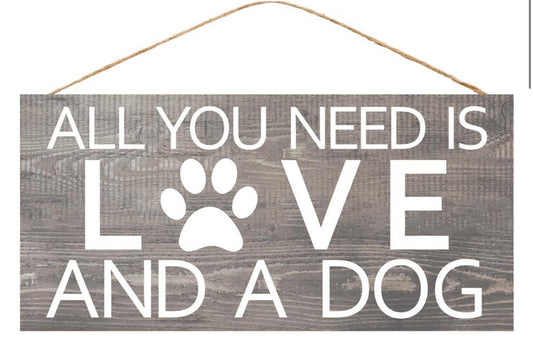 12.5”x6” All You Need is Love and a Dog Wreath Sign