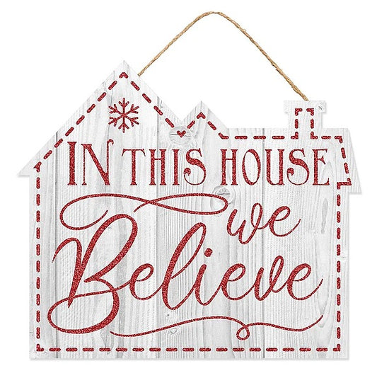 11.25”x9.75” In This House We Believe Wreath Sign