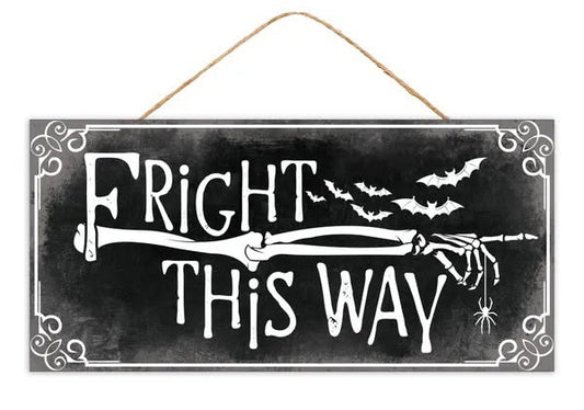 12.5”x6” Fright This Way Wreath Sign