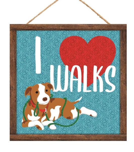 10” Square I Love Walks Dog Wreath Sign