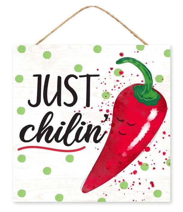10” Square Just Chillin’ Wreath Sign