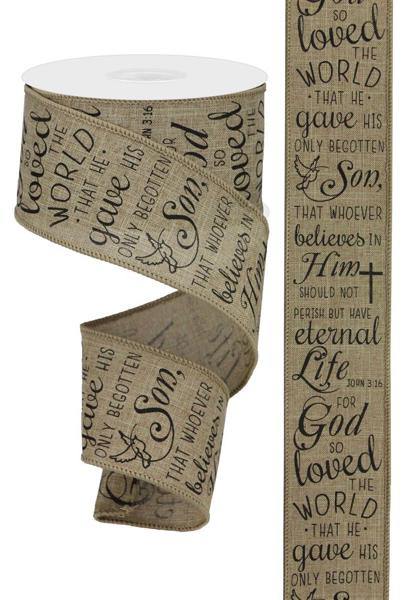 10 Yards - 2.5" Wired Natural Background For God So Loved the World Religious Ribbon