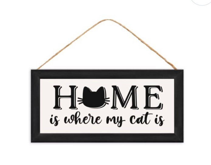 12.5 Inch x 6 Inch Home is Where My Cat Is MDF Sign