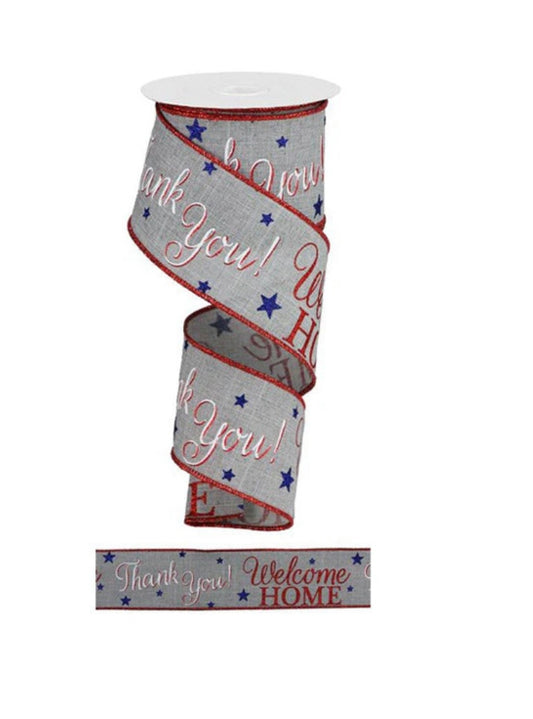 10 Yards - 2.5” Wired Red, White, and Blue Thank You! Welcome Home Patriotic Ribbon