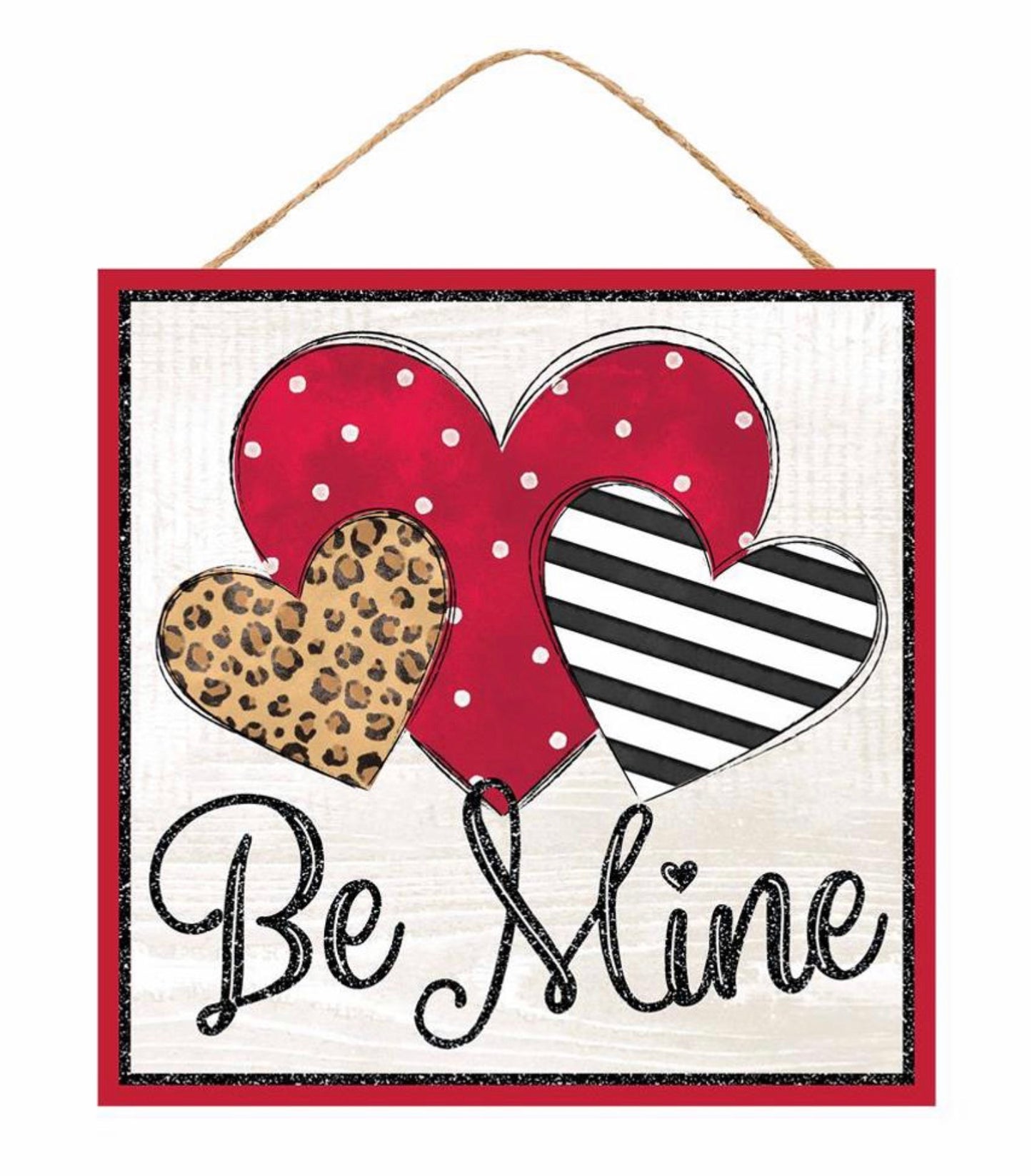 10” Square Be Mine Valentines Day Wreath Sign with Glitter Accent