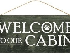 Welcome To Our Cabin Wreath Sign