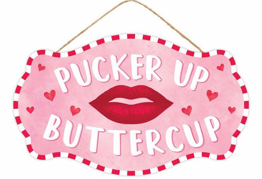 12.5”x7.5” Pucker Up Buttercup Valentines Day Wreath Sign