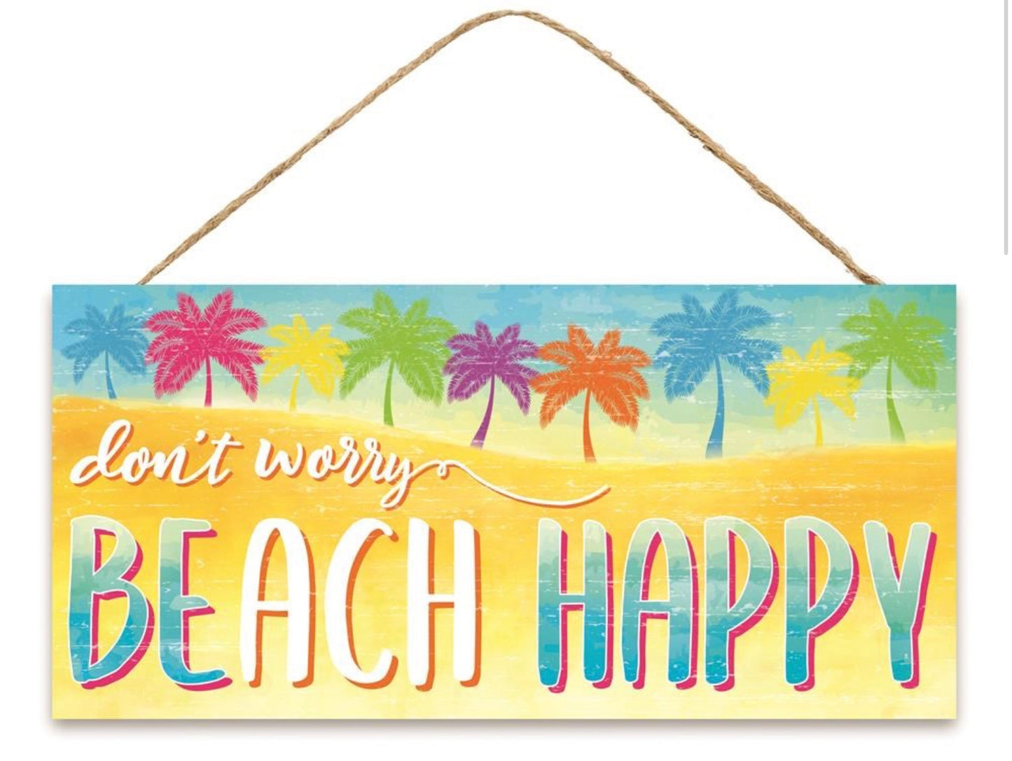 12.5”x6” Don’t Worry Beach Happy Wreath Sign