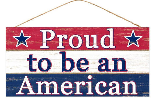 12.5”x6” Proud to be an American Wreath Sign