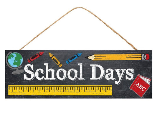 15”x5” School Days Wreath Sign