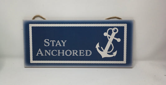 12.5”x5.5” Stay Anchored Wreath Sign