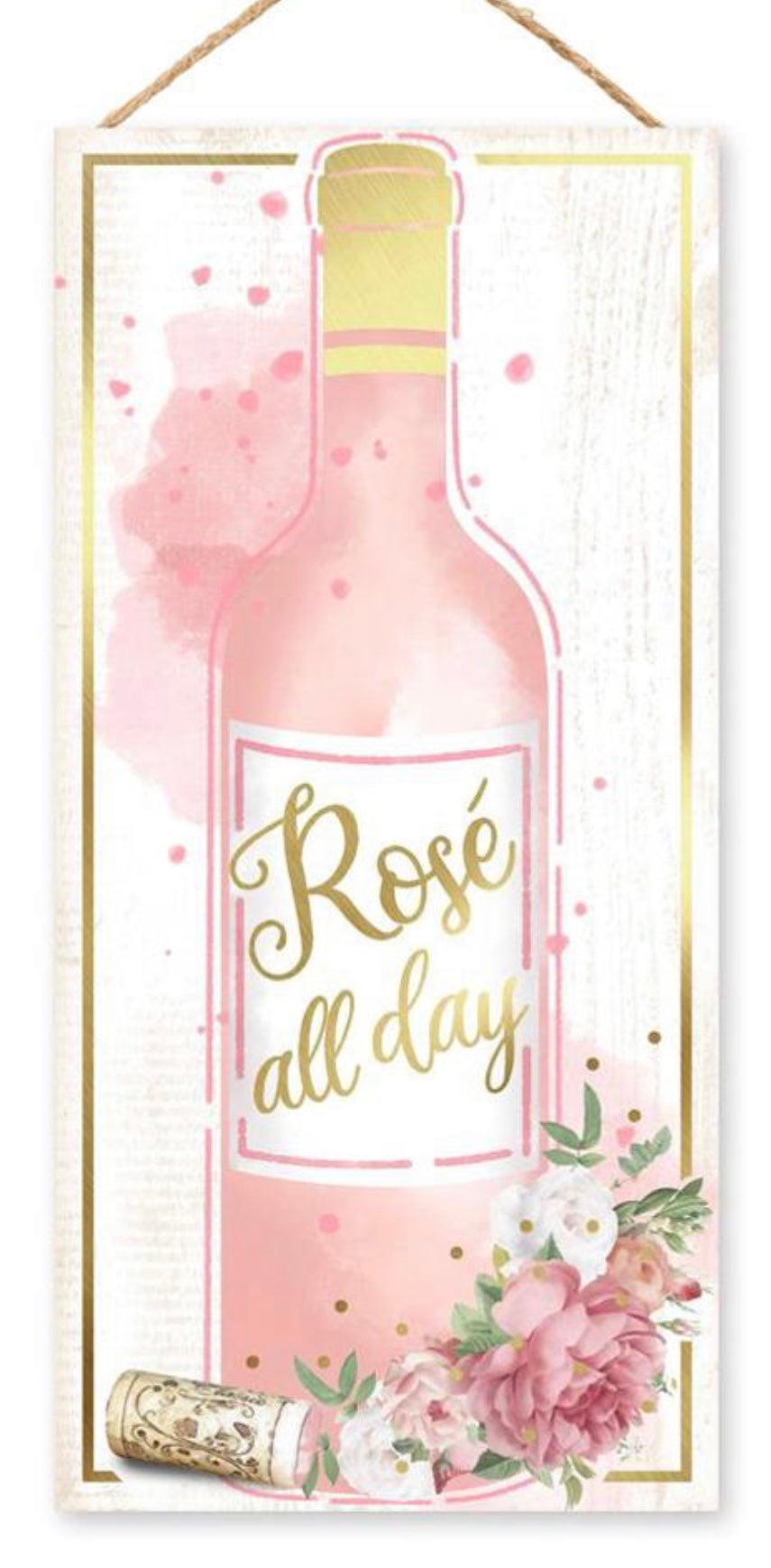 12.5”x6” Rose All Day Wreath Sign with Gold Accent