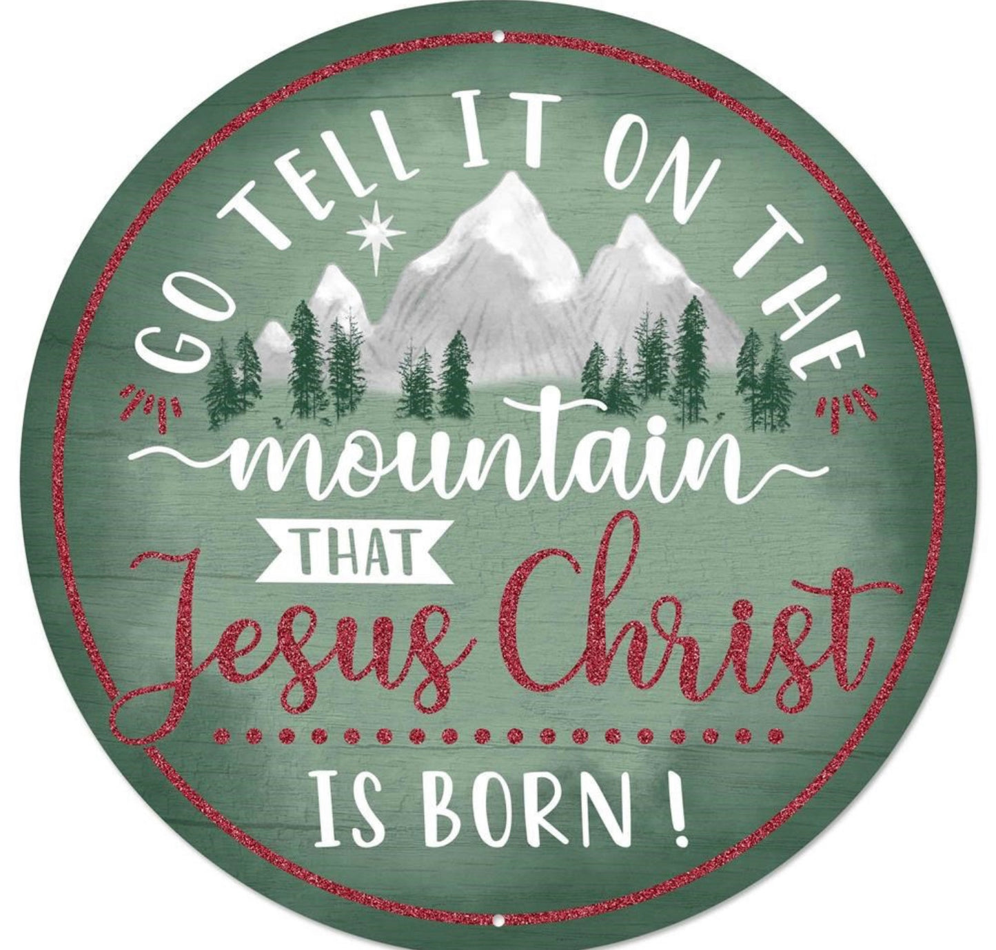 12” Round Metal Go Tell it On the Mountain Christmas Wreath Sign