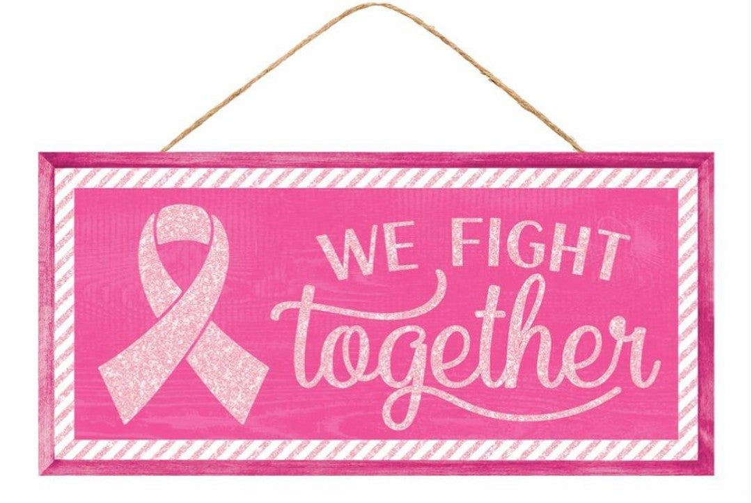 12.5"x6" We Fight Together Breast Cancer Wreath Sign with Glitter Accent