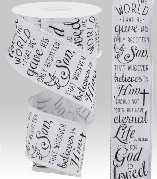 10 Yards - 2.5" Wired White Background For God So Loved the World Religious Ribbon