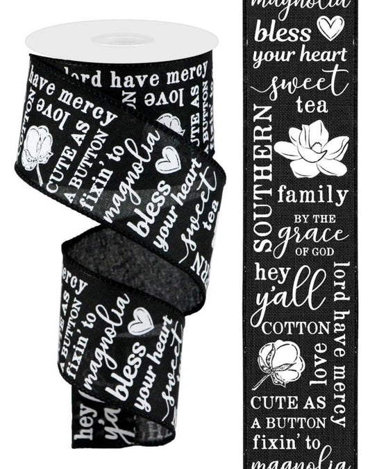 10 Yards - 2.5" Wired Black and White Hey Y'all Southern Magnolia Ribbon