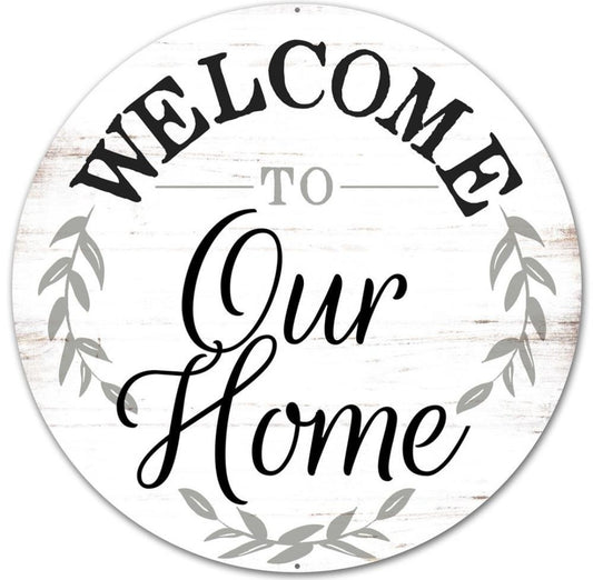 12" Round Metal Welcome to Our Home Wreath Sign